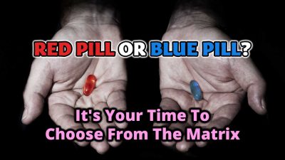 Red Pill or Blue Pill? It's Your Time To Choose From The Matrix