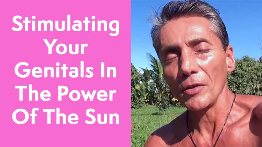 Stimulating Your Genitals In The Power Of The Sun