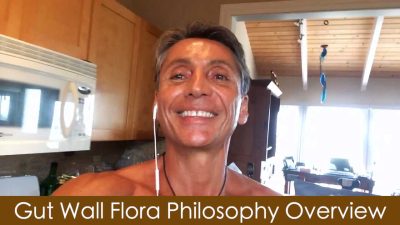 Gut Wall Flora Philosophy Overview