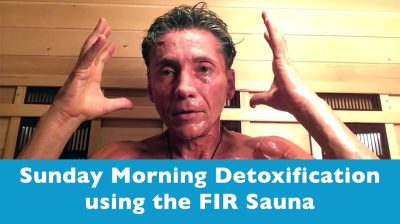 Sunday Morning Detoxification Using The FIR Sauna