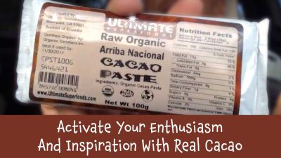 Activate Your Enthusiasm And Inspiration With Real Cacao