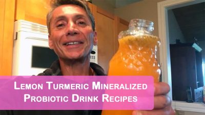 Lemon Turmeric Mineralized Probiotic Drink Recipes