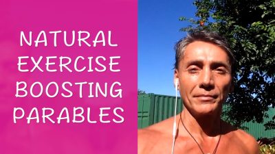 Natural Exercise Boosting Parables
