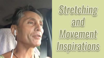 Stretching and Movement Inspirations
