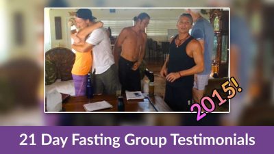 21 Day Fasting Group Testimonials 2015