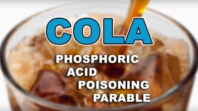 COLA - Phosphoric Acid Poisoning Parable