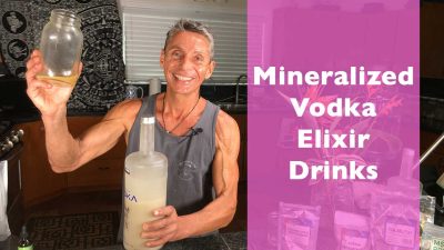 Mineralized Vodka Elixir Drinks