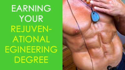 Earning Your Rejuvenational Engineering Degree