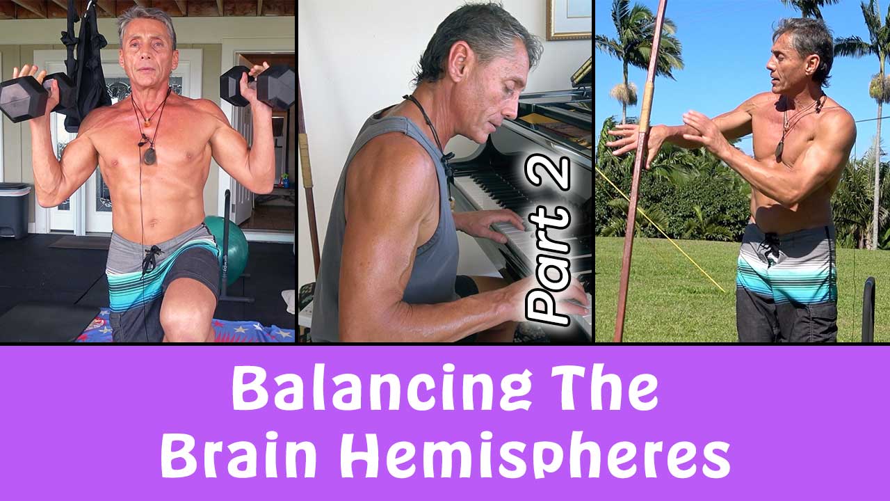 Balancing The Brain Hemispheres Part 2