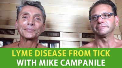 Lyme Disease From Tick with Mike Campanile