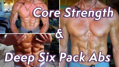 Core Strength And Deep Six Pack Abs