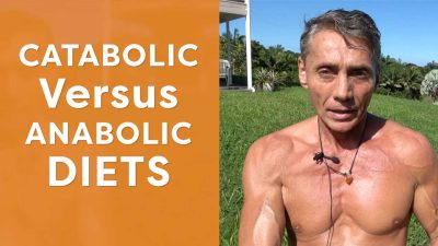 Catabolic Versus Anabolic Diet