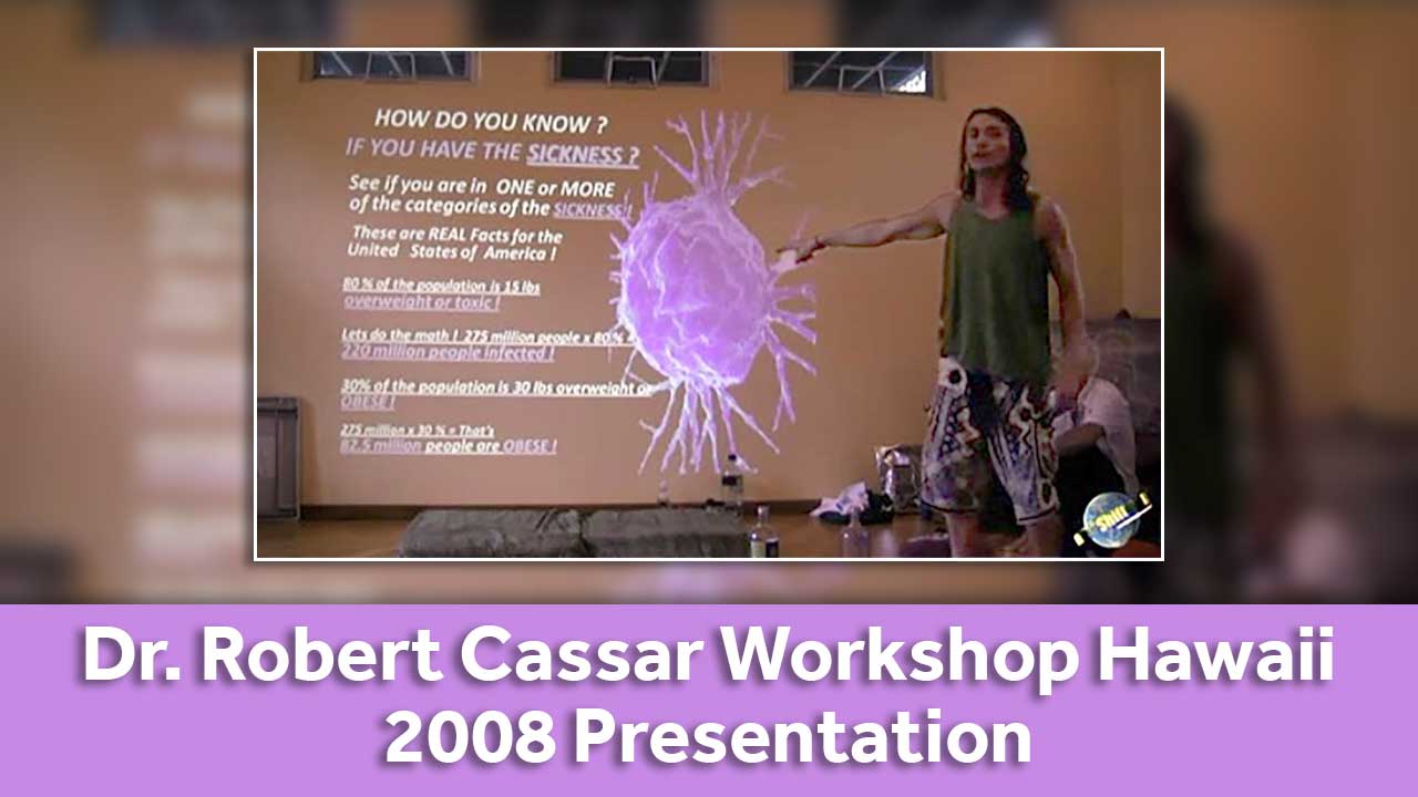 Dr. Robert Cassar Workshop Hawaii 2008 Presentation